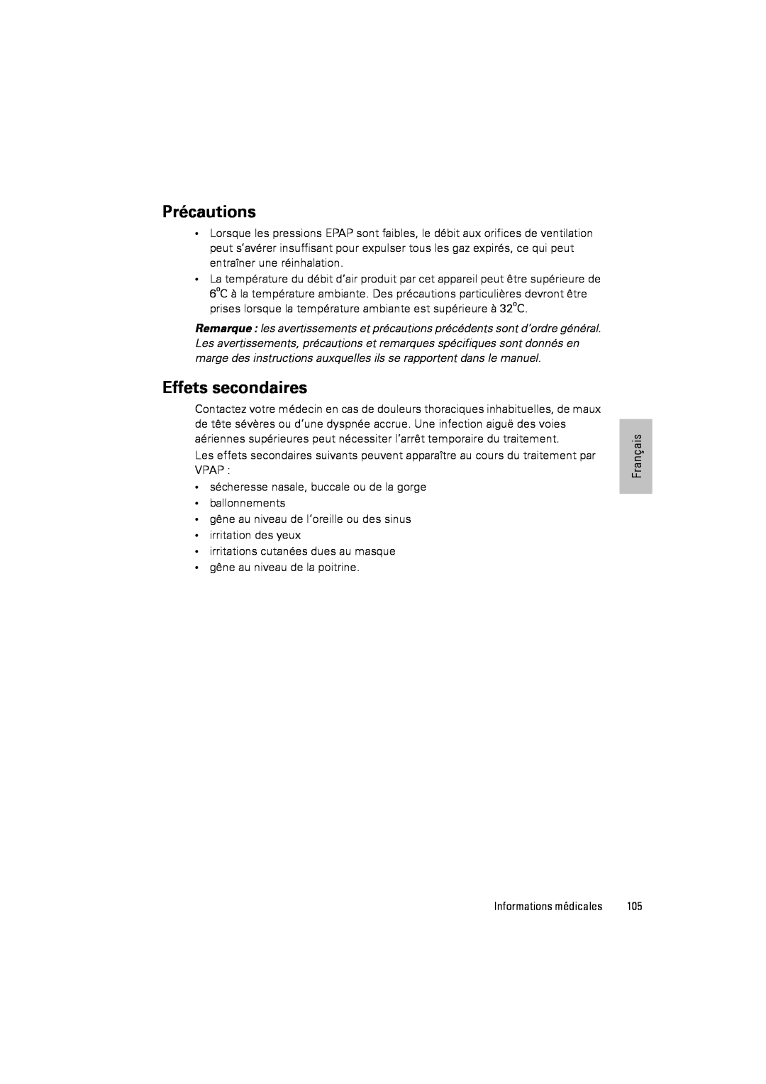 ResMed III & III ST user manual Précautions, Effets secondaires 