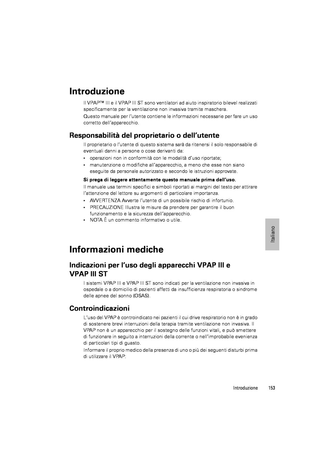 ResMed III & III ST Introduzione, Informazioni mediche, Responsabilità del proprietario o dell’utente, Vpap Iii St 
