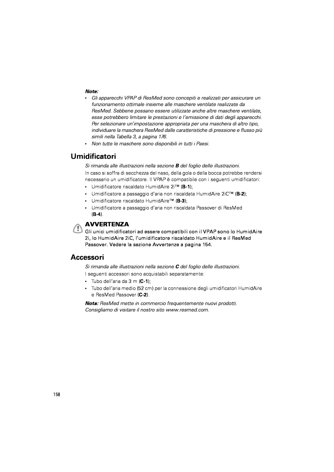 ResMed III & III ST user manual Umidificatori, Accessori, Avvertenza 