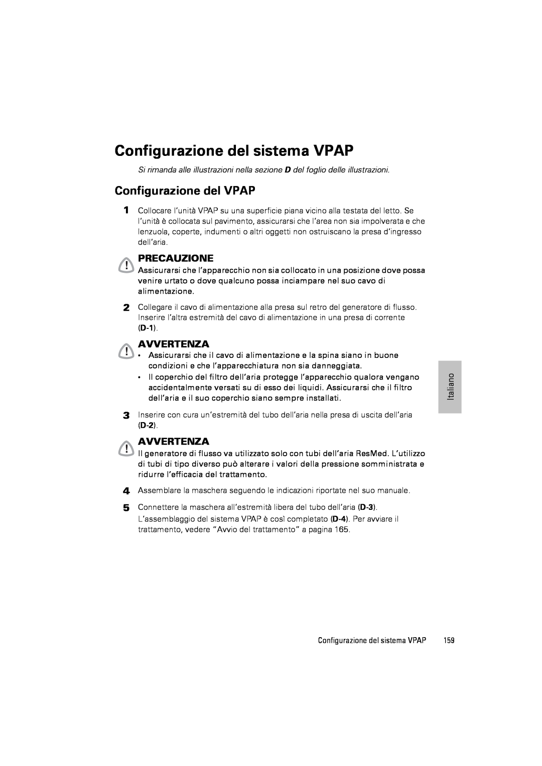 ResMed III & III ST user manual Configurazione del sistema VPAP, Configurazione del VPAP, Precauzione, Avvertenza 