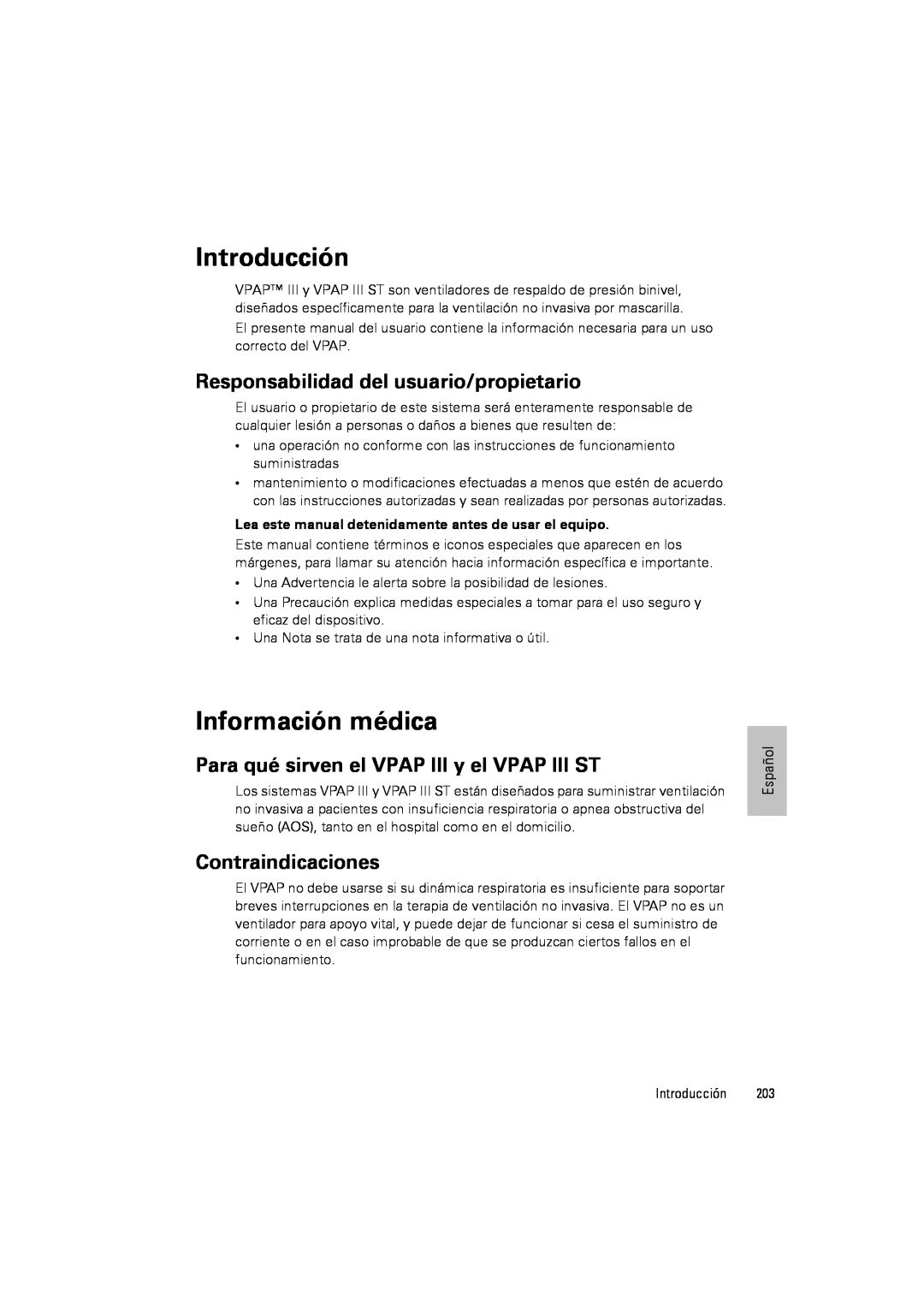 ResMed III & III ST Introducción, Información médica, Responsabilidad del usuario/propietario, Contraindicaciones 