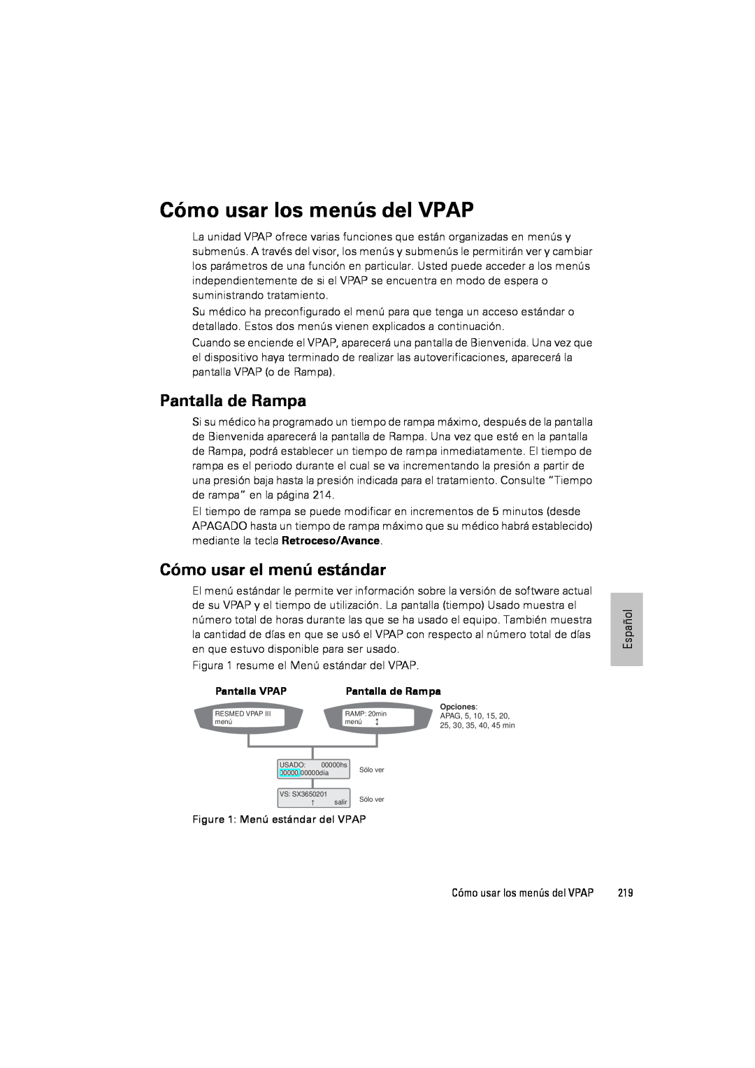 ResMed III & III ST user manual Cómo usar los menús del VPAP, Pantalla de Rampa, Cómo usar el menú estándar 