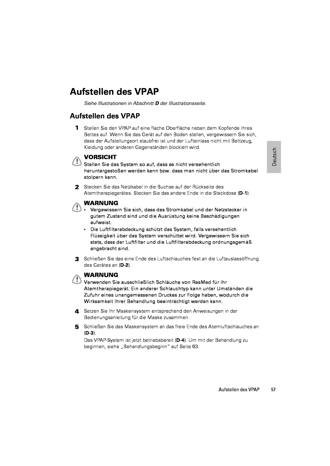 ResMed III & III ST user manual Aufstellen des VPAP, Vorsicht, Warnung 