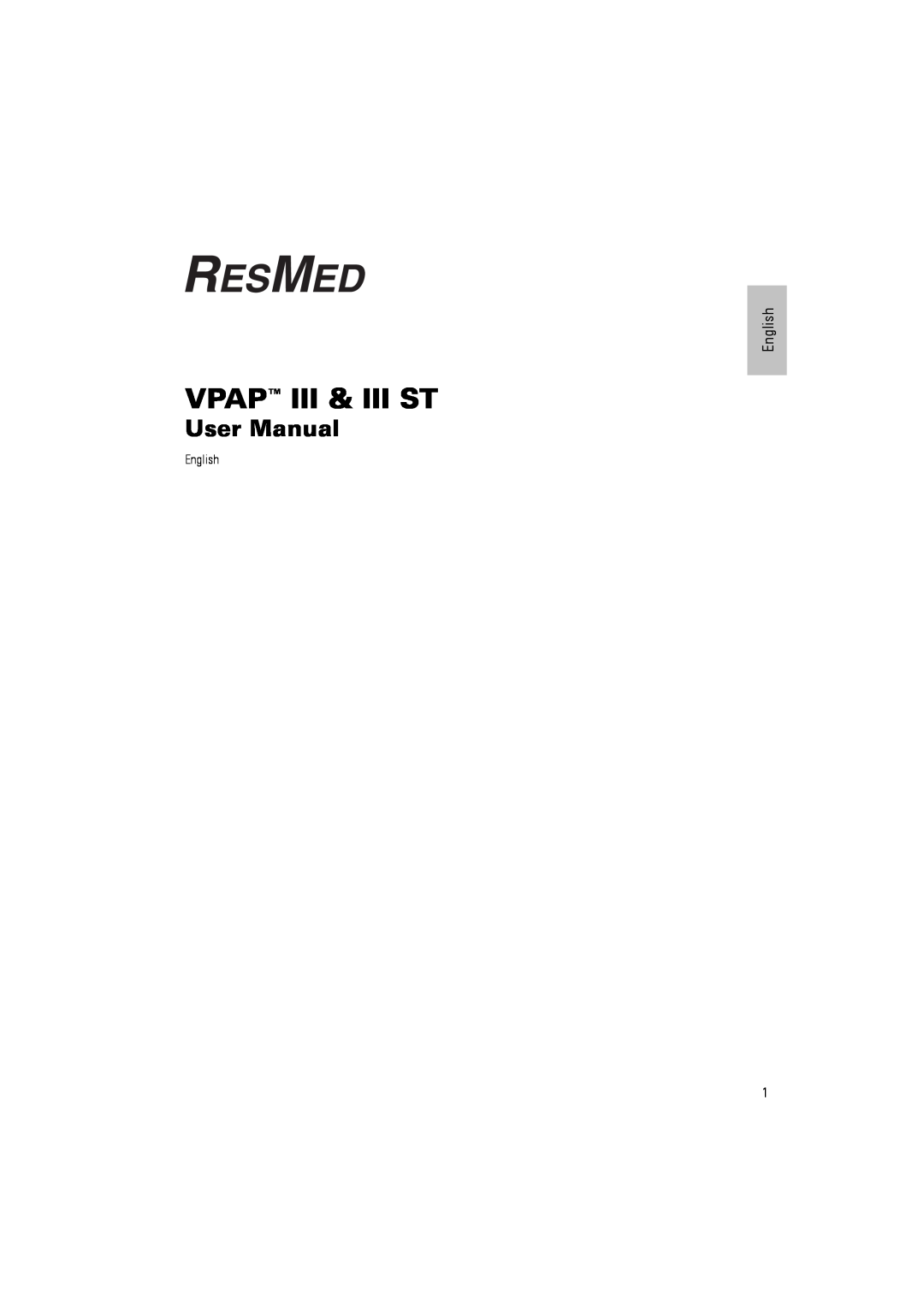 ResMed III & III ST user manual Vpap Iii & Iii St, User Manual, English 