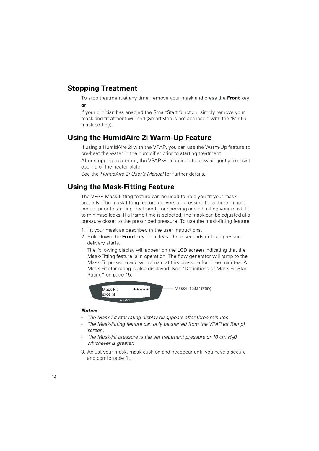 ResMed III user manual Stopping Treatment, Using the HumidAire 2i Warm-Up Feature, Using the Mask-Fitting Feature 