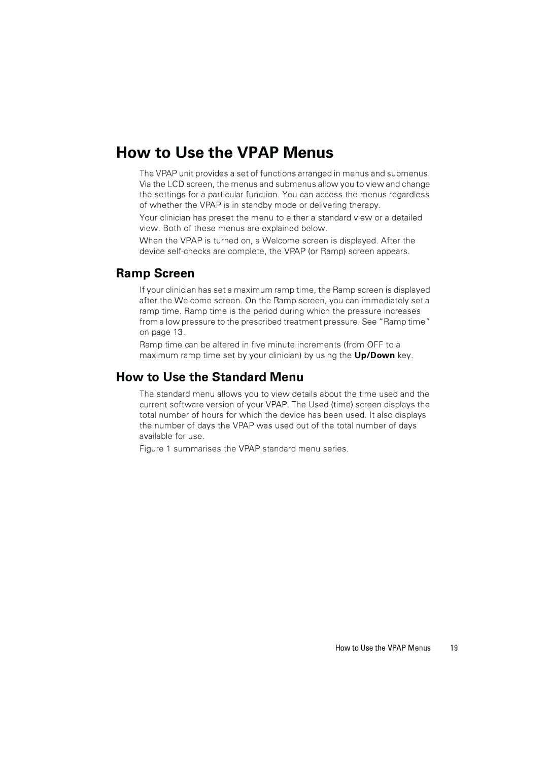 ResMed III user manual How to Use the Vpap Menus, Ramp Screen, How to Use the Standard Menu 