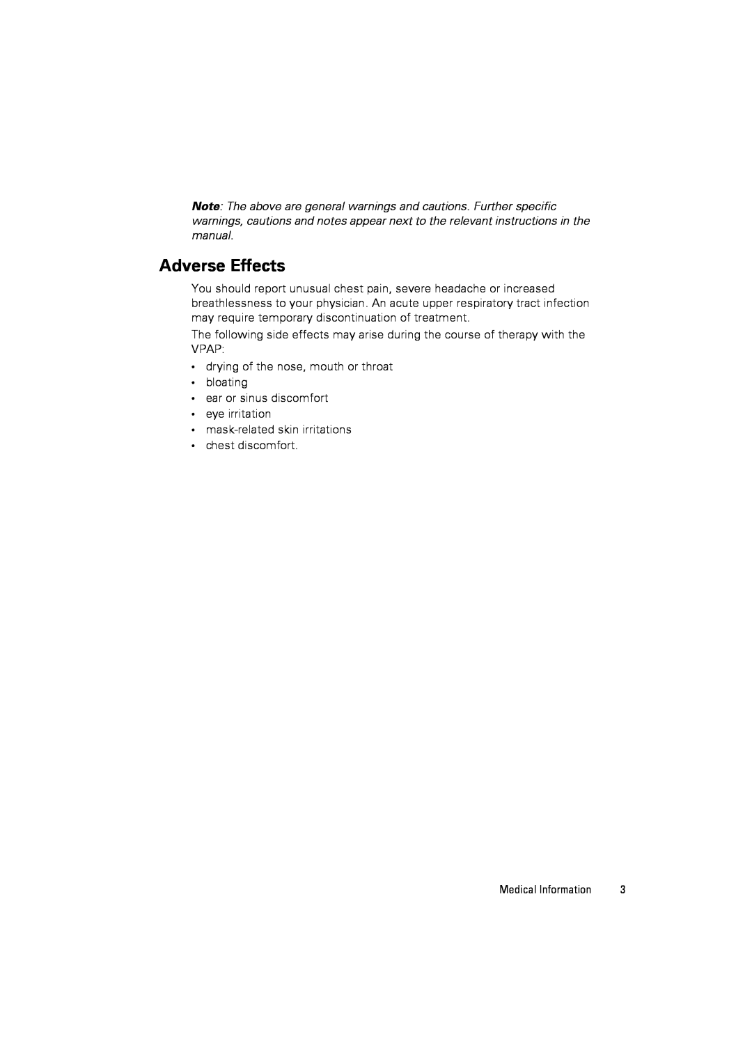 ResMed III user manual Adverse Effects 