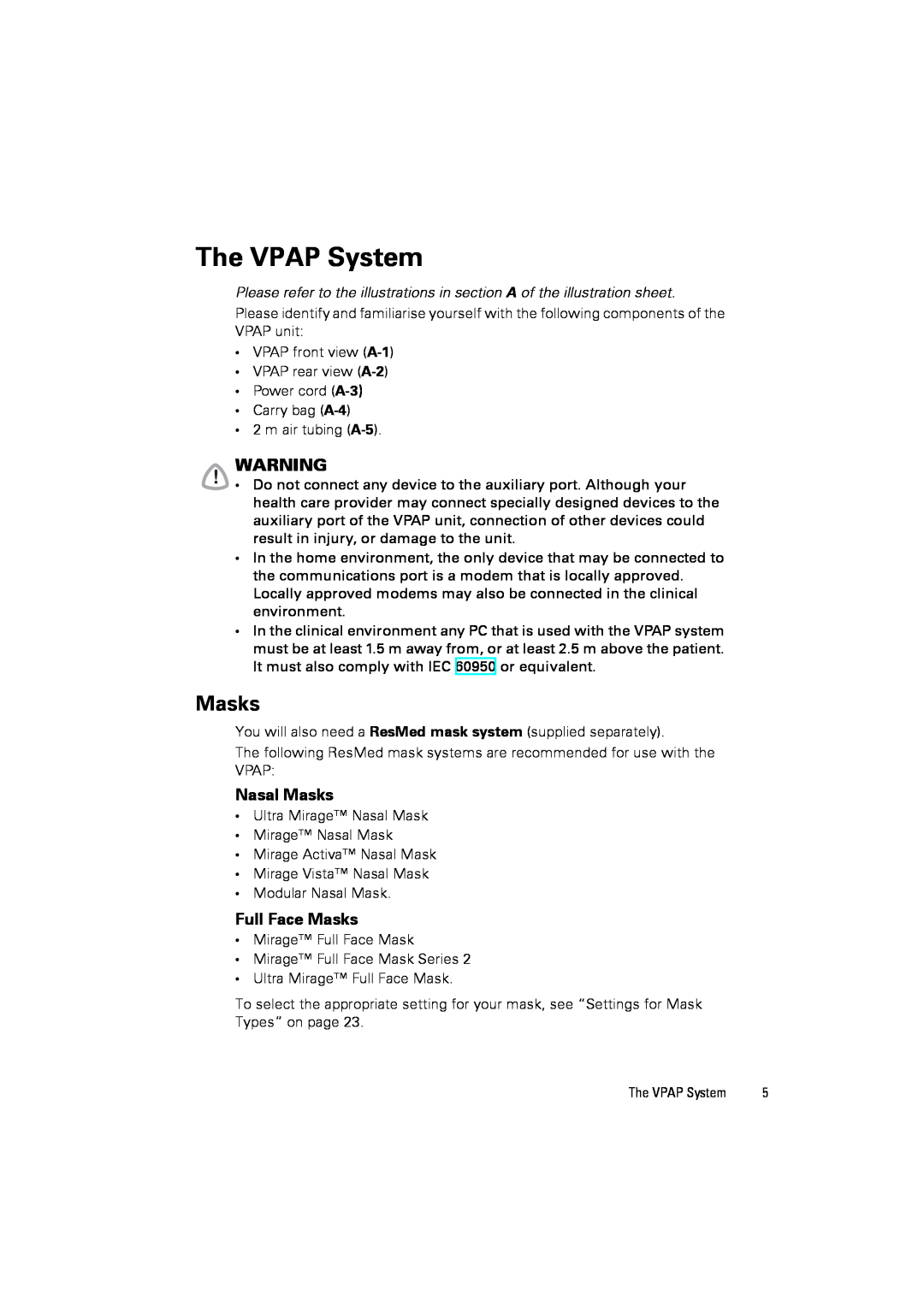 ResMed III user manual The VPAP System, Nasal Masks, Full Face Masks 