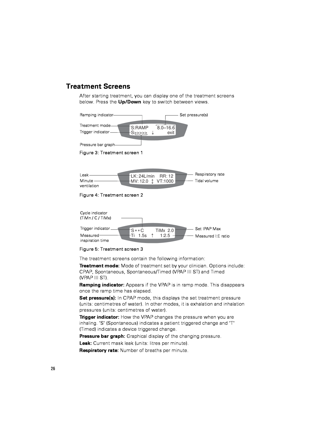 ResMed III user manual Treatment Screens 