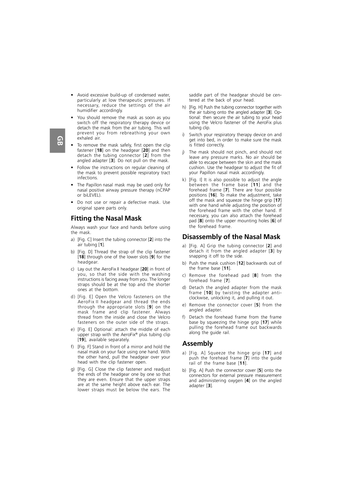 ResMed MAP Series instruction manual Fitting the Nasal Mask, Disassembly of the Nasal Mask, Assembly 