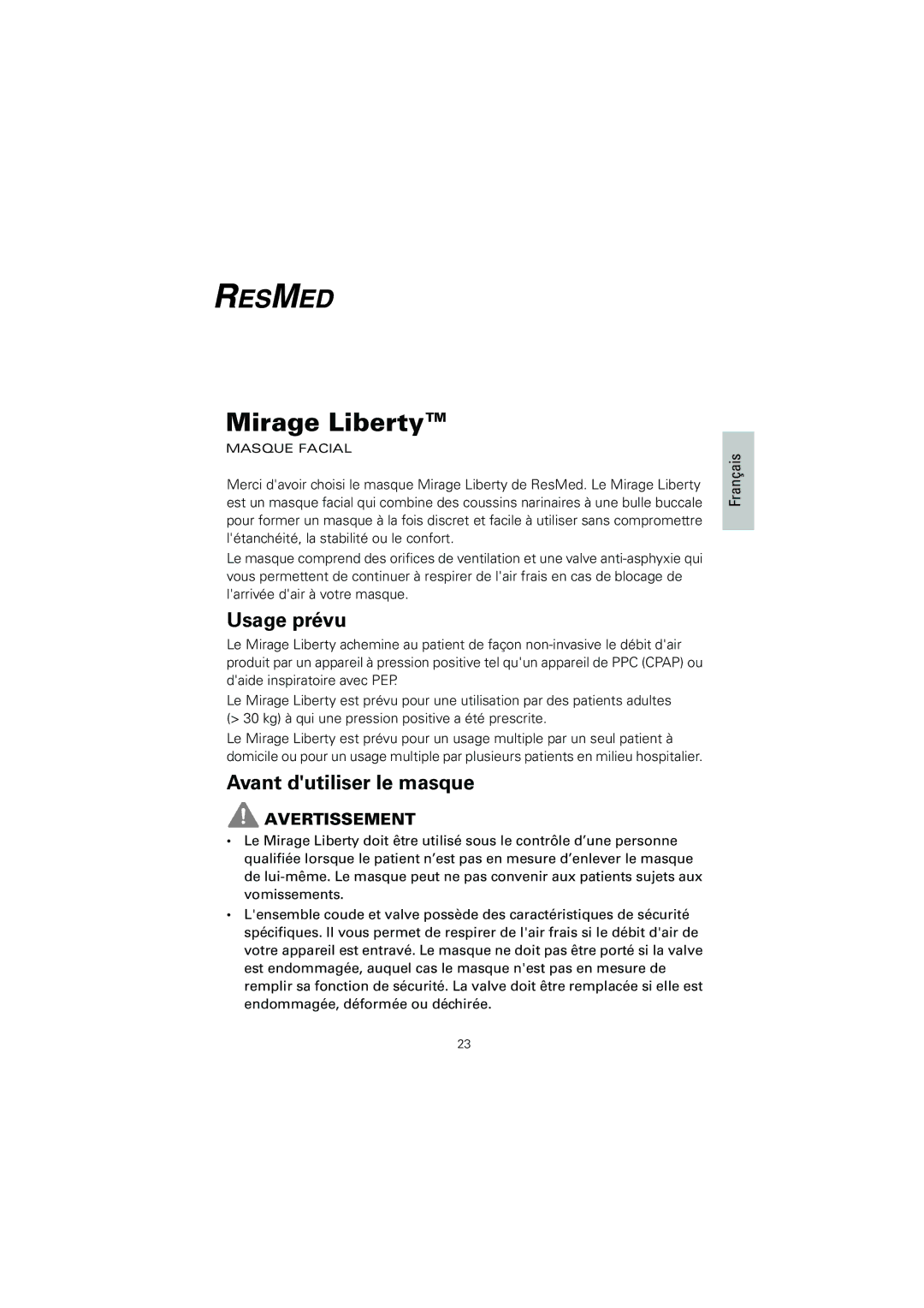 ResMed Mirage Liberty manual Usage prévu, Avant dutiliser le masque 