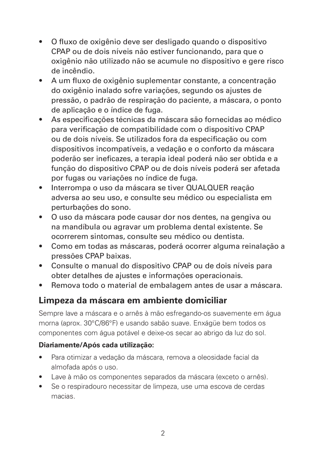 ResMed Mirage manual Limpeza da máscara em ambiente domiciliar, Diariamente/Após cada utilização 