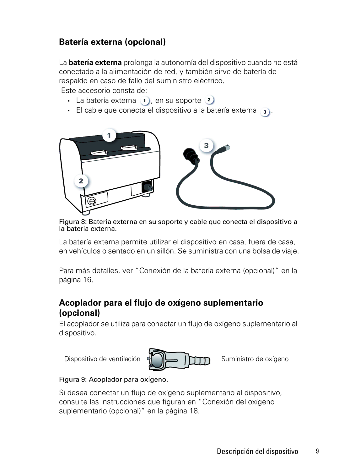 ResMed NOT014223-2 07 10 manual Batería externa opcional, Acoplador para el flujo de oxígeno suplementario opcional 