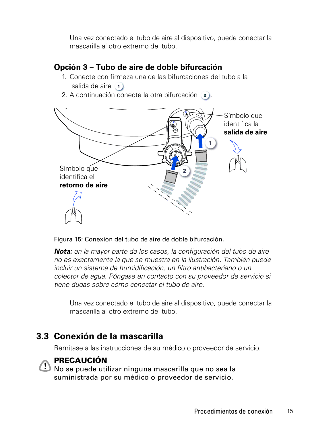 ResMed NOT014223-2 07 10 manual Conexión de la mascarilla, Opción 3 Tubo de aire de doble bifurcación 