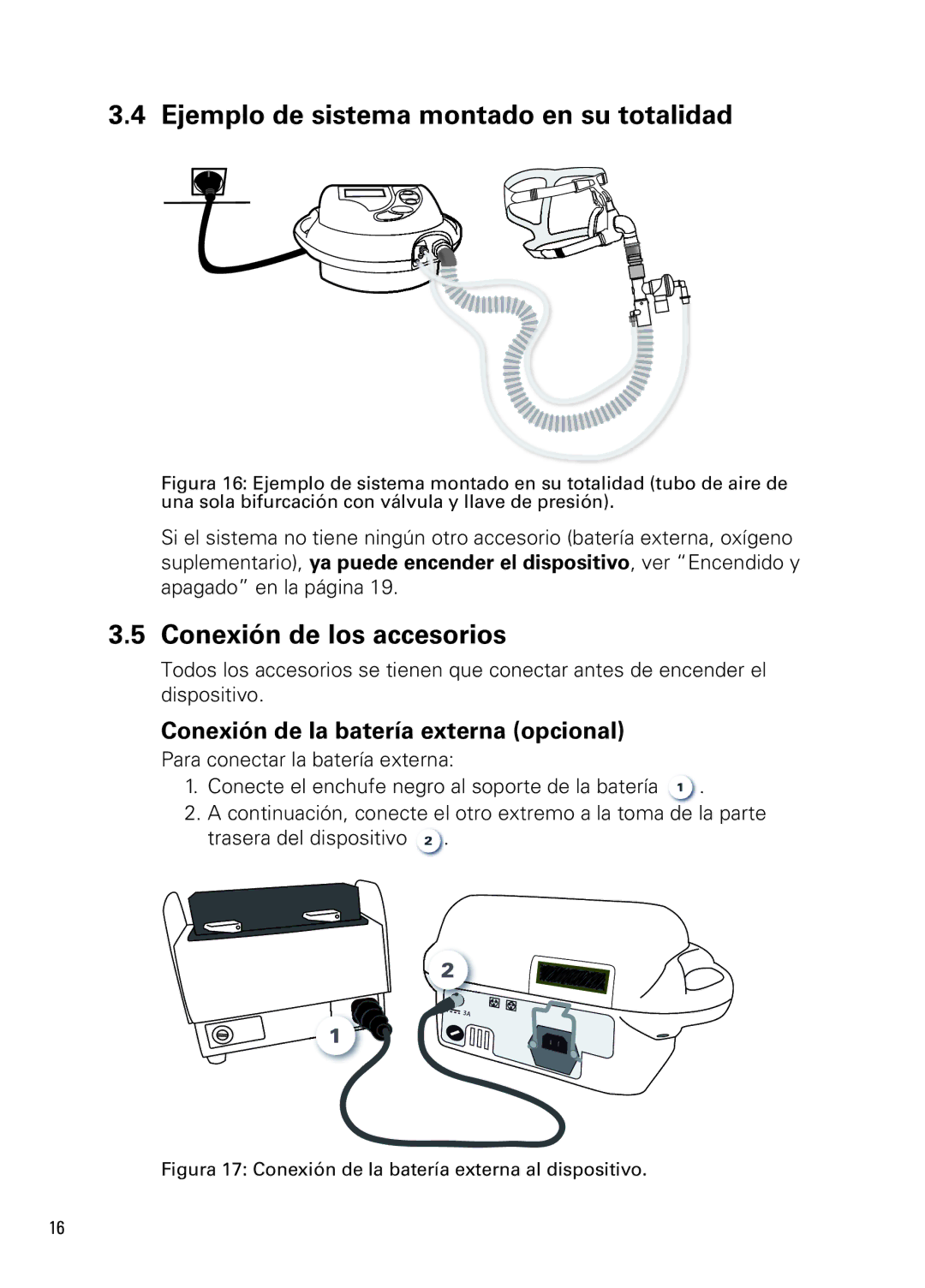 ResMed NOT014223-2 07 10 manual Ejemplo de sistema montado en su totalidad, Conexión de los accesorios 