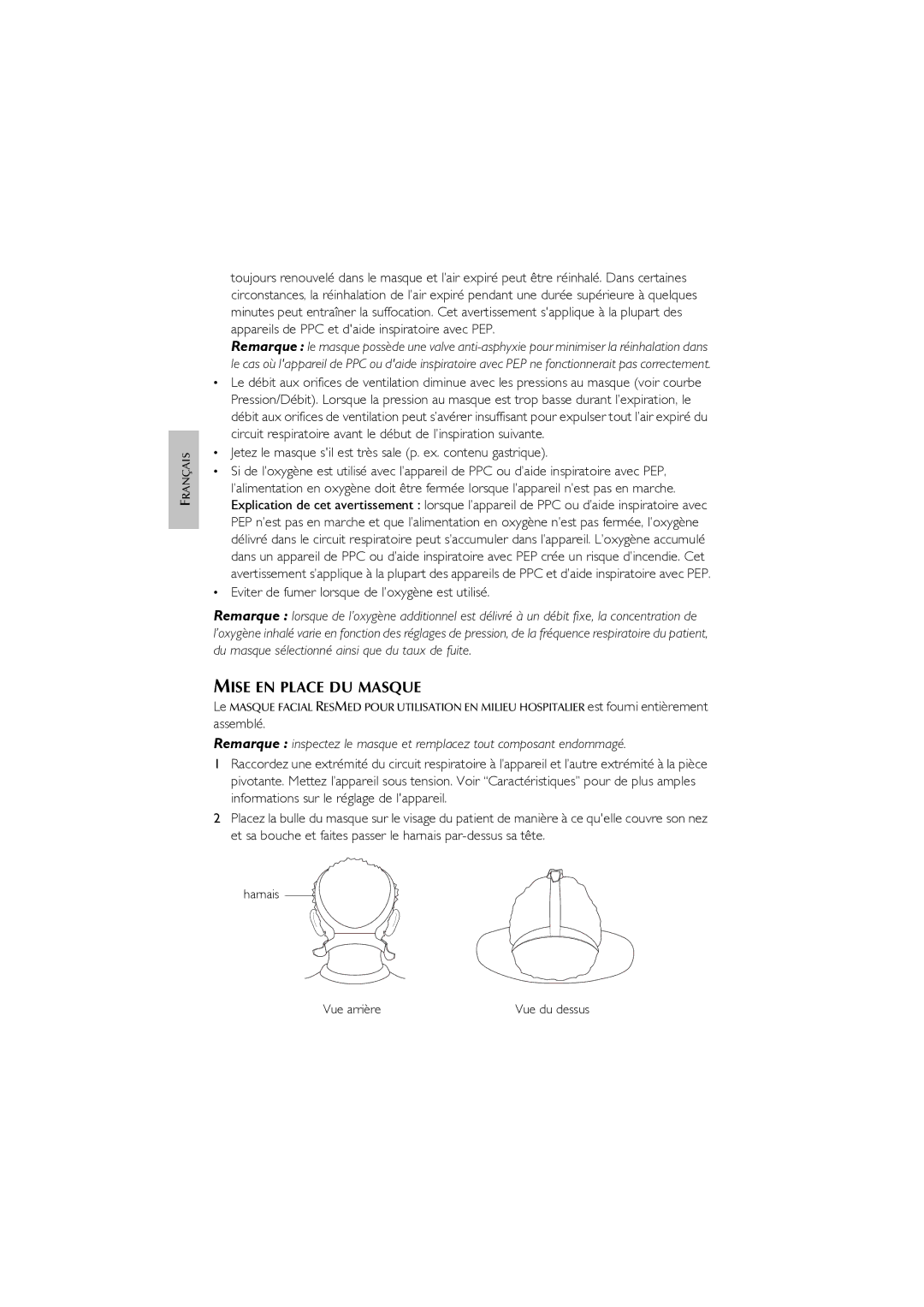 ResMed Oxygen Equipment manual Mise EN Place DU Masque, Jetez le masque sil est très sale p. ex. contenu gastrique 