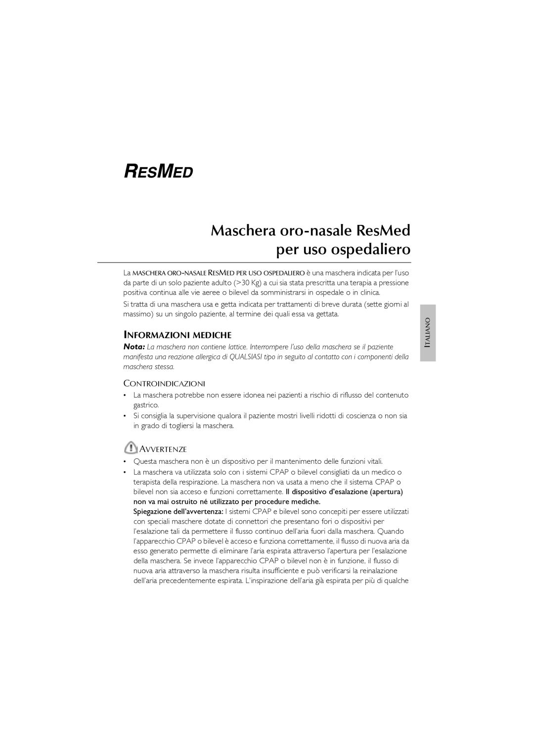 ResMed Oxygen Equipment manual Maschera oro-nasale ResMed per uso ospedaliero, Informazioni Mediche 