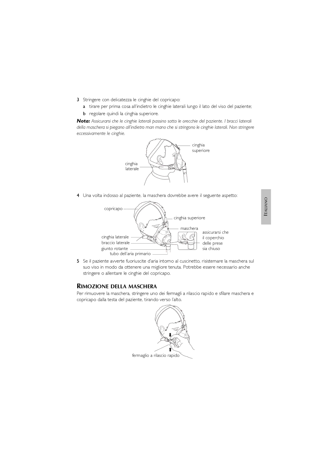 ResMed Oxygen Equipment manual Rimozione Della Maschera 