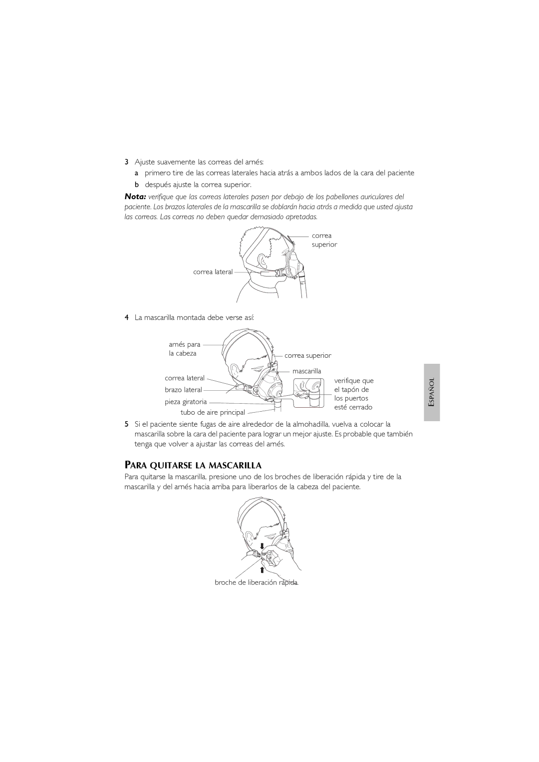 ResMed Oxygen Equipment manual Para Quitarse LA Mascarilla, La mascarilla montada debe verse así 