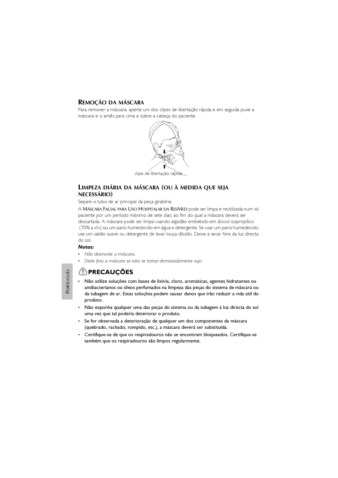 ResMed Oxygen Equipment manual Remoção DA Máscara, Limpeza Diária DA Máscara OU À Medida QUE Seja Necessário 