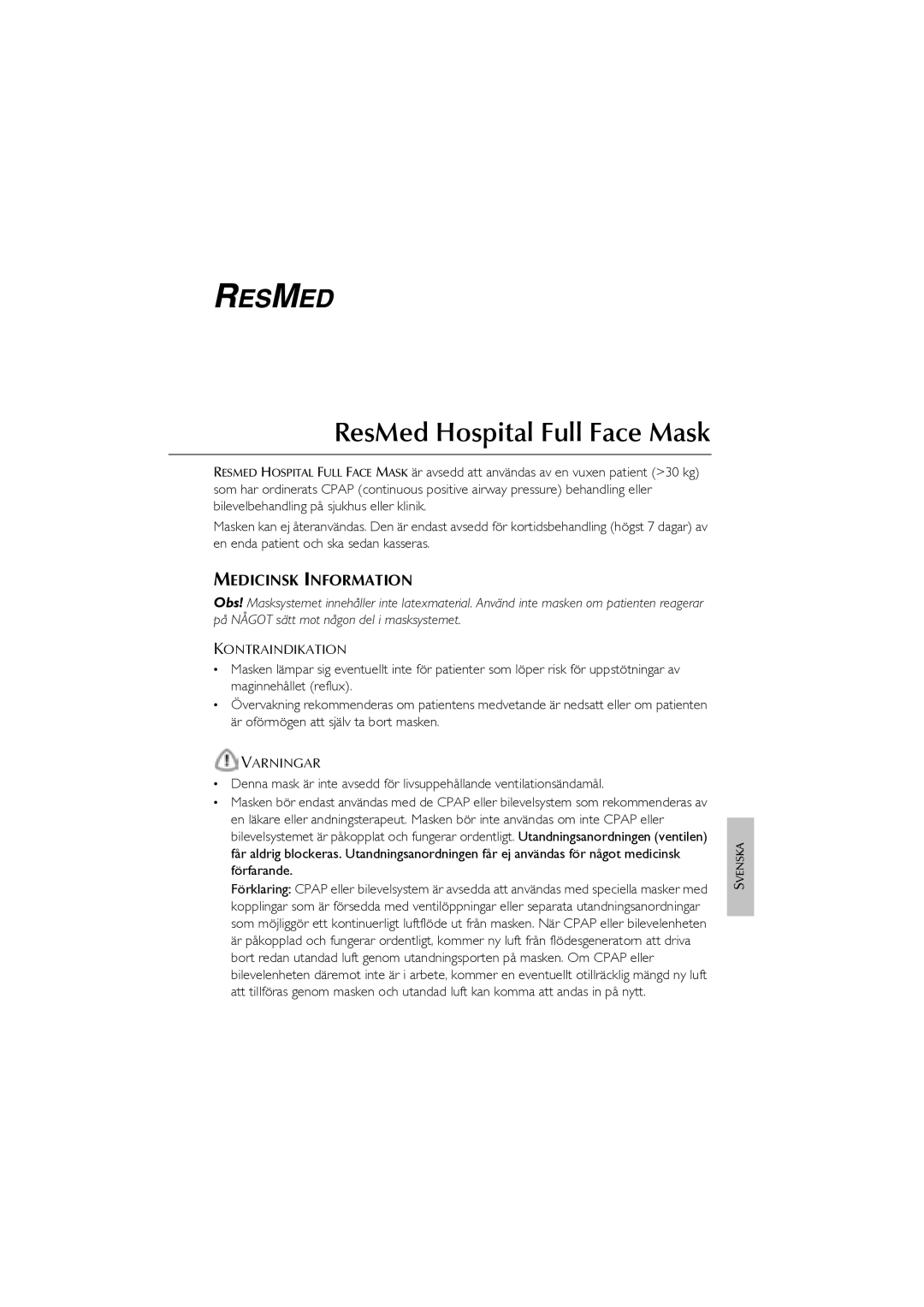 ResMed Oxygen Equipment manual Medicinsk Information 