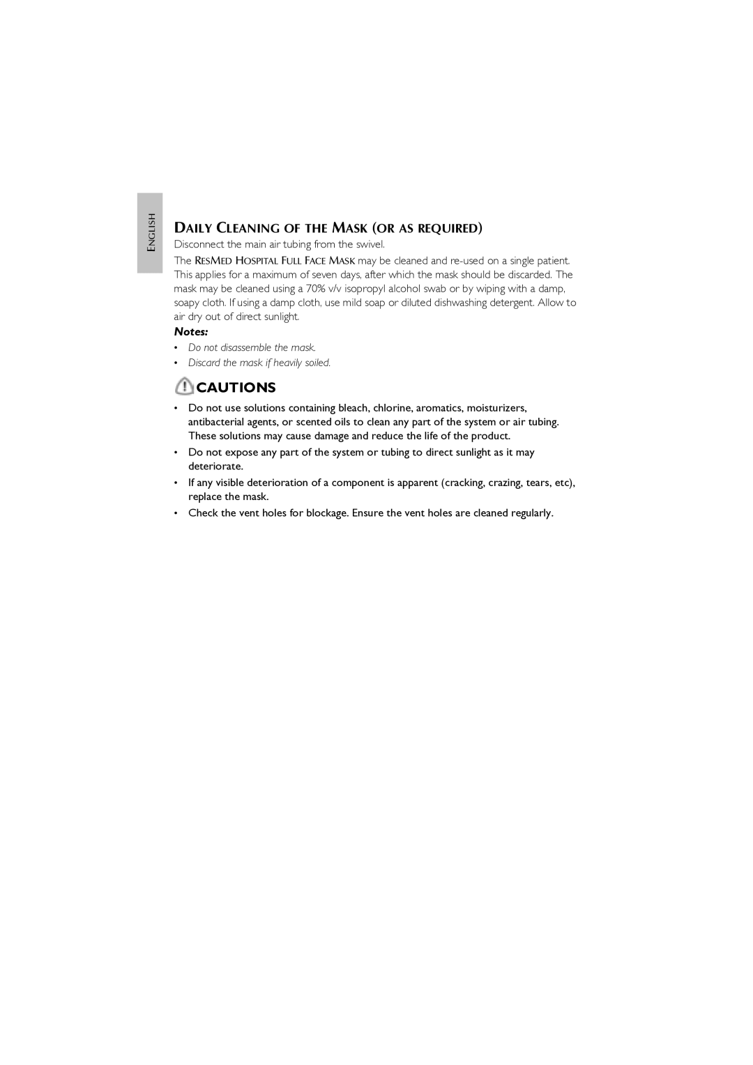 ResMed Oxygen Equipment manual Daily Cleaning of the Mask or AS Required, Disconnect the main air tubing from the swivel 