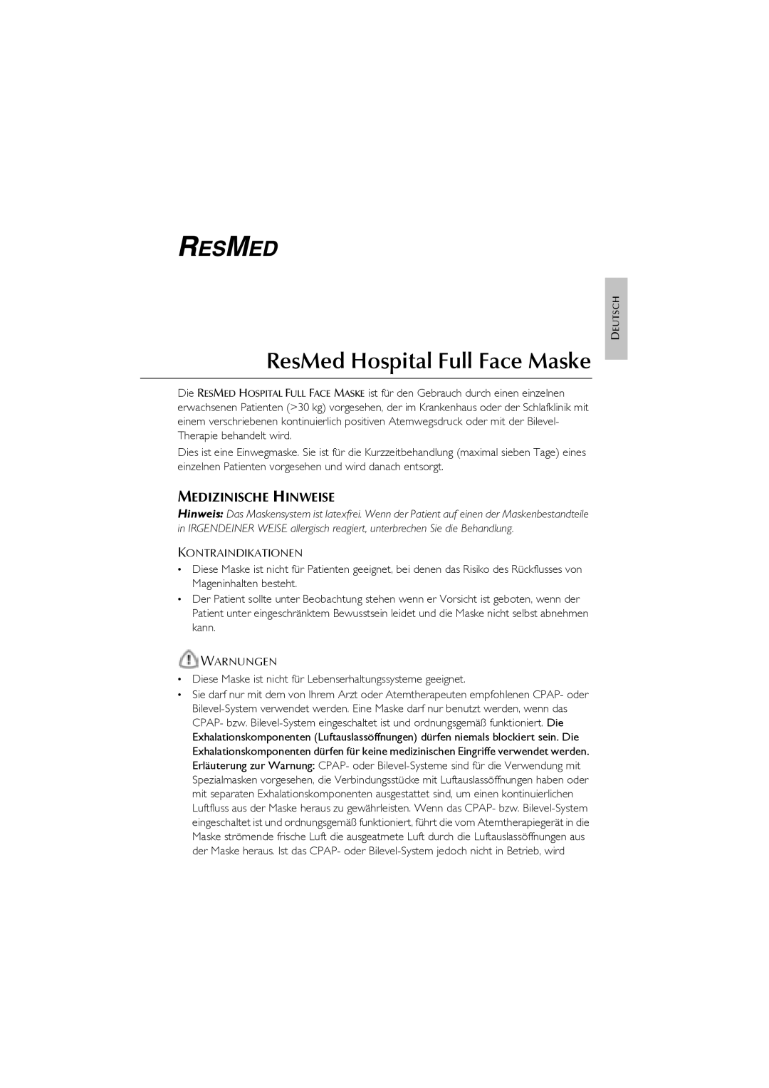 ResMed Oxygen Equipment manual Medizinische Hinweise, Diese Maske ist nicht für Lebenserhaltungssysteme geeignet 