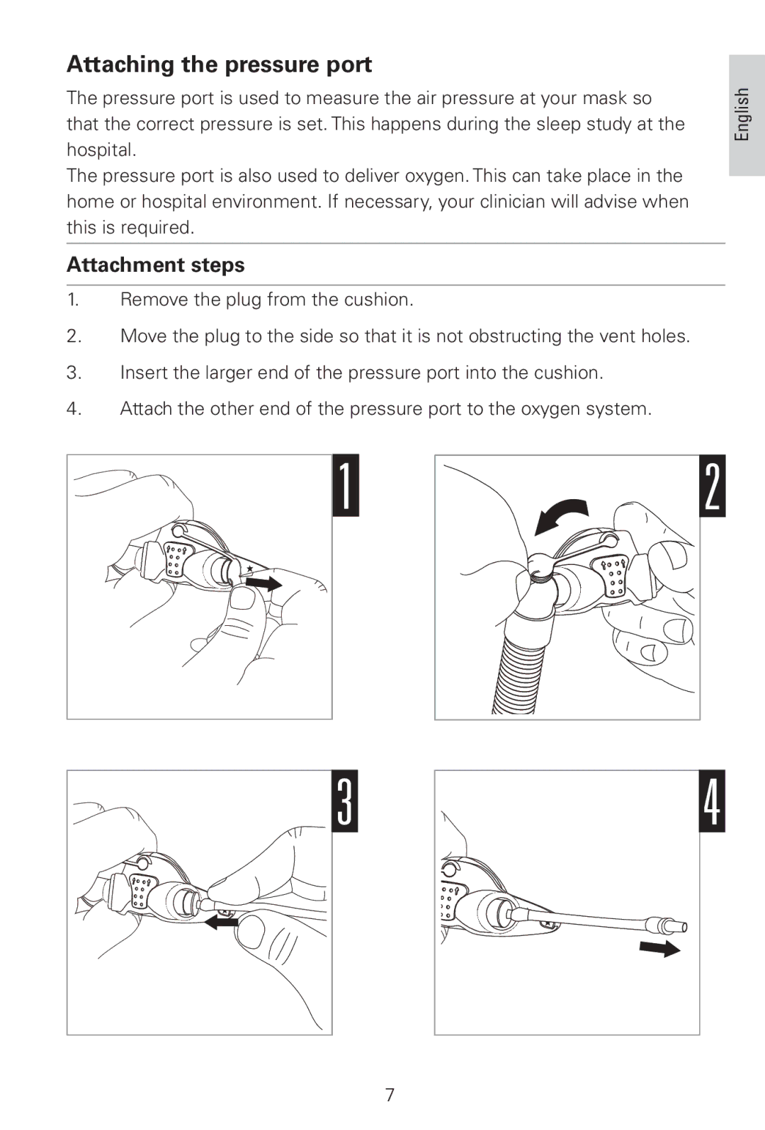 ResMed Pixi manual Attaching the pressure port, Attachment steps 