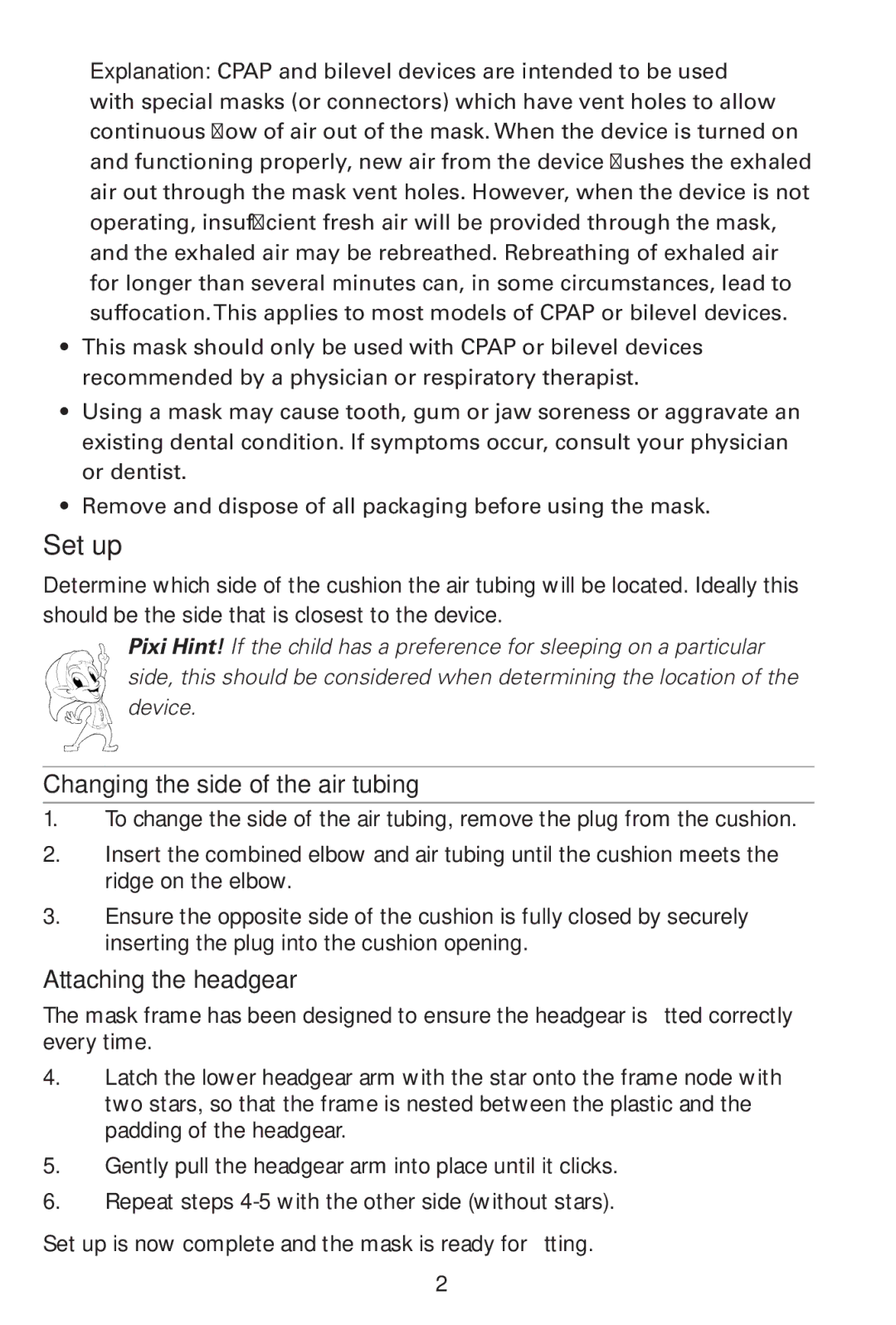 ResMed Pixi manual Set up, Changing the side of the air tubing, Attaching the headgear 