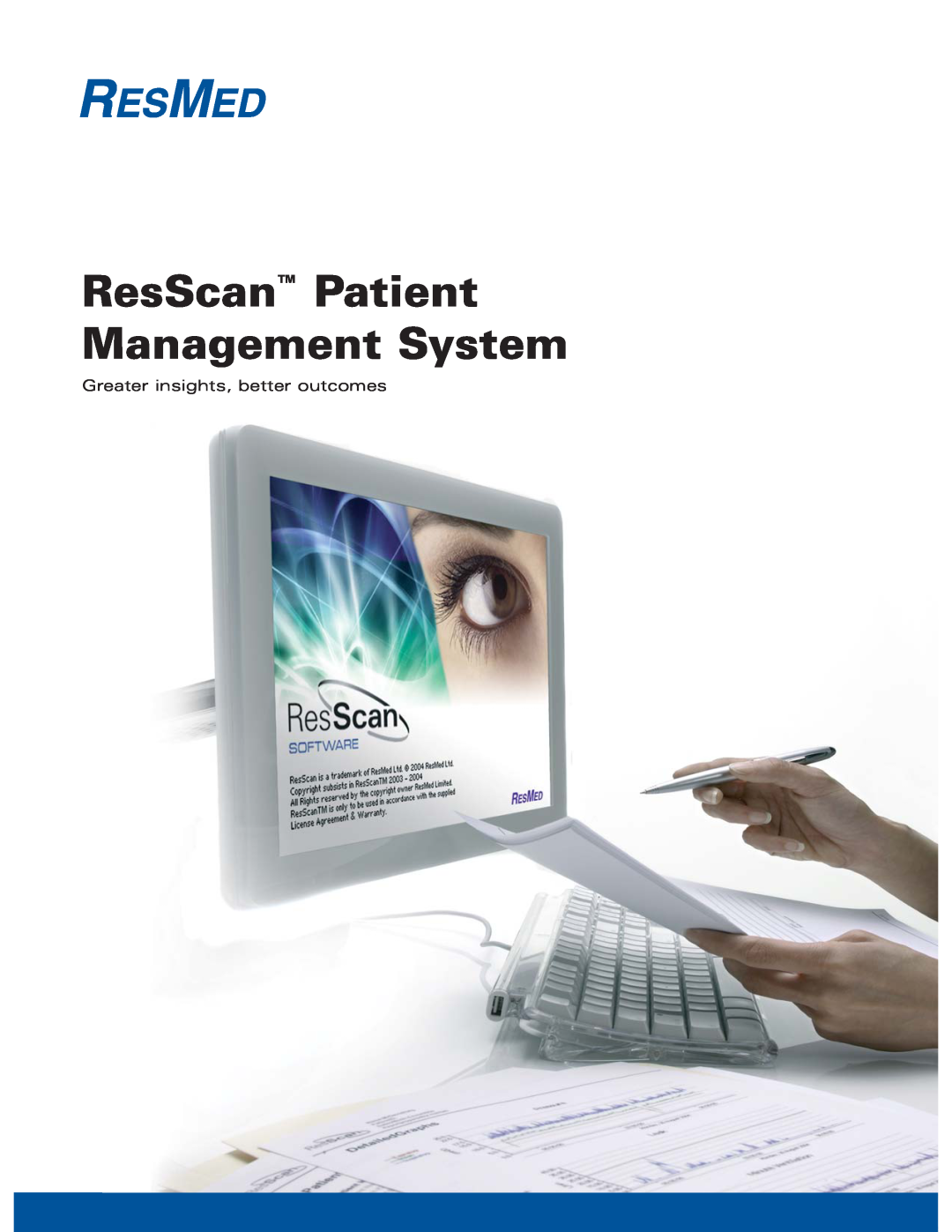 ResMed manual ResScan Patient Management System, Greater insights, better outcomes 