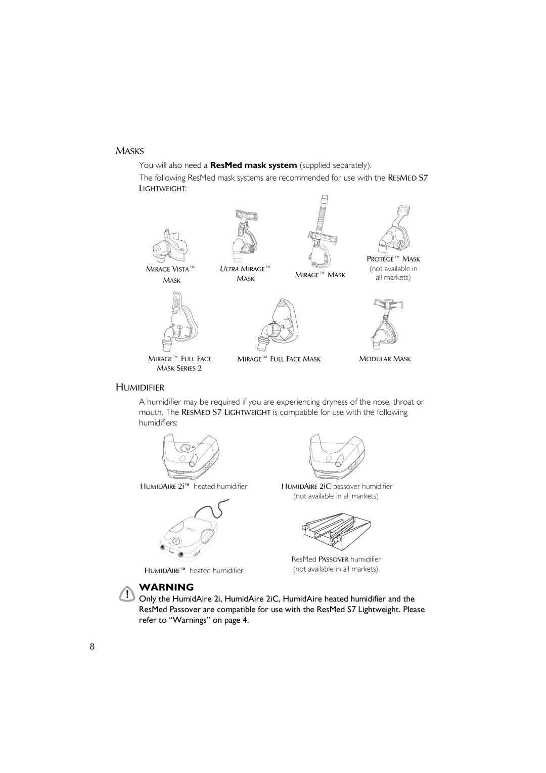 ResMed S7 user manual $%& #, Lightweight 