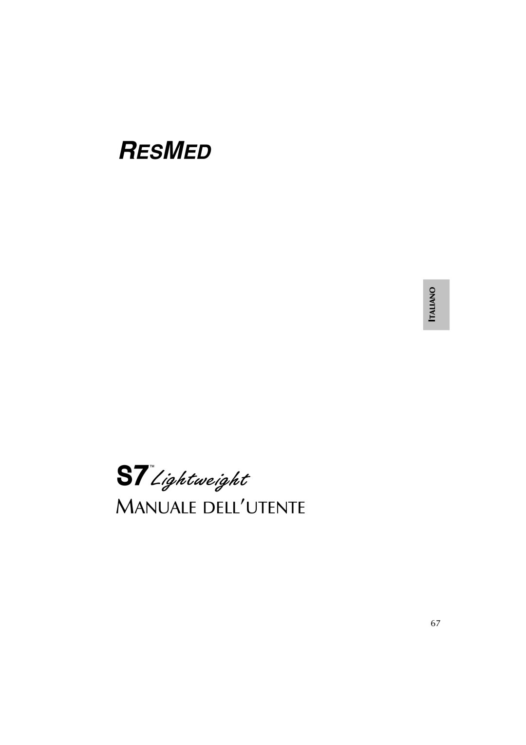 ResMed S7 user manual Manuale DELL’UTENTE 