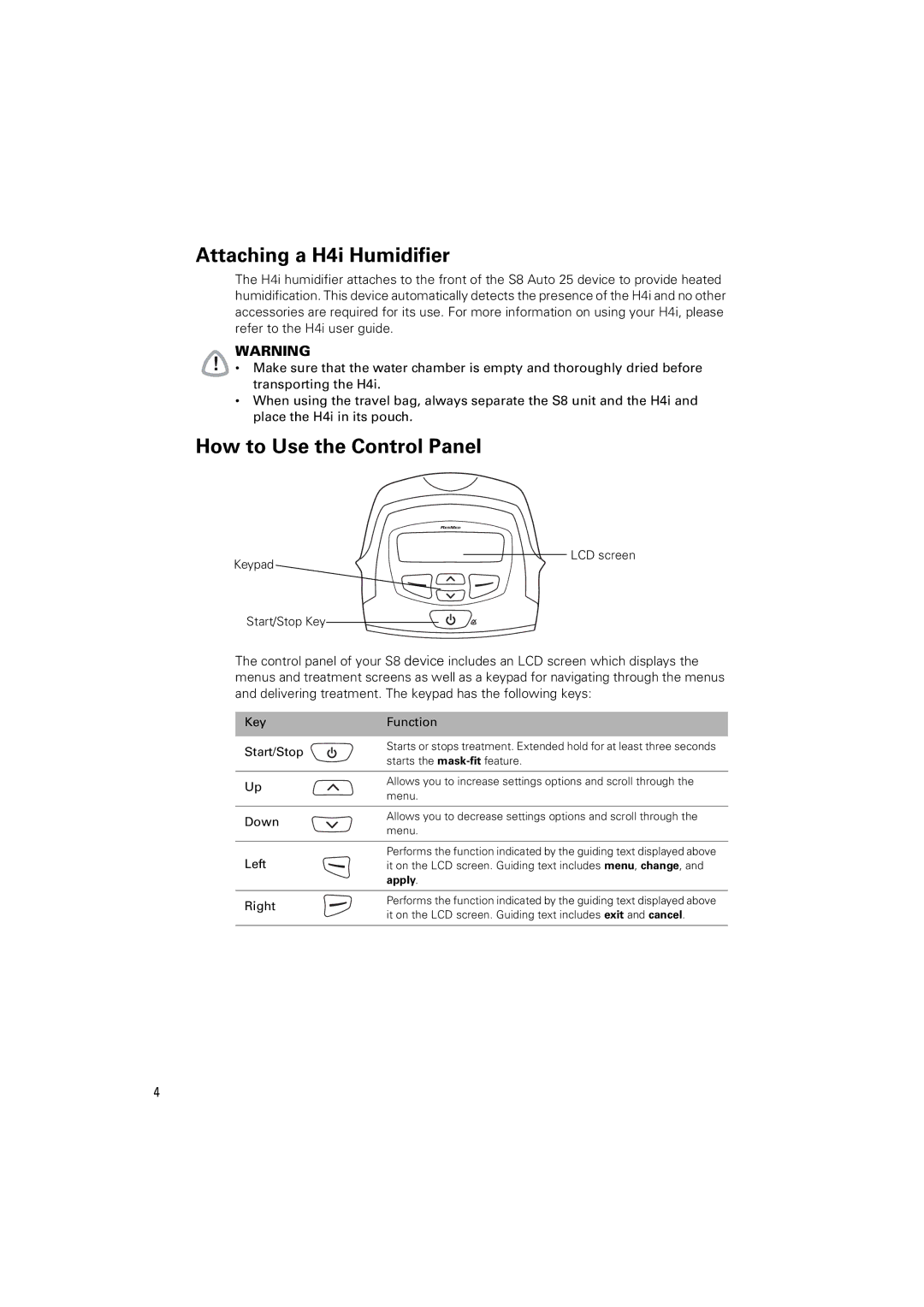 ResMed S8 Auto 25 manual Attaching a H4i Humidifier, How to Use the Control Panel 