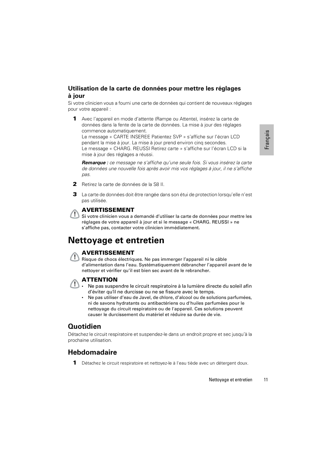 ResMed S8 ELITETM II, S8 AUTOSETTM II manual Nettoyage et entretien, Quotidien, Hebdomadaire 