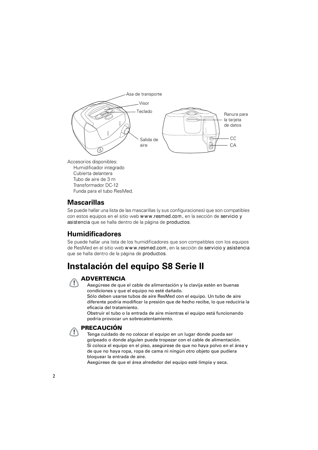 ResMed S8 AUTOSETTM II, S8 ELITETM II manual Instalación del equipo S8 Serie, Mascarillas Humidificadores 