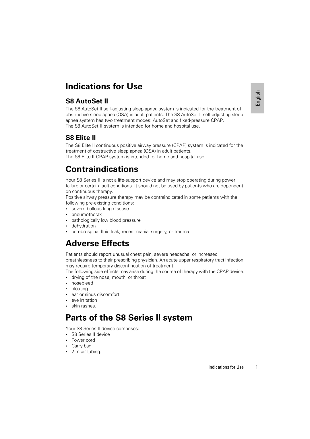 ResMed S8 ELITETM II manual Indications for Use, Contraindications, Adverse Effects, Parts of the S8 Series II system 