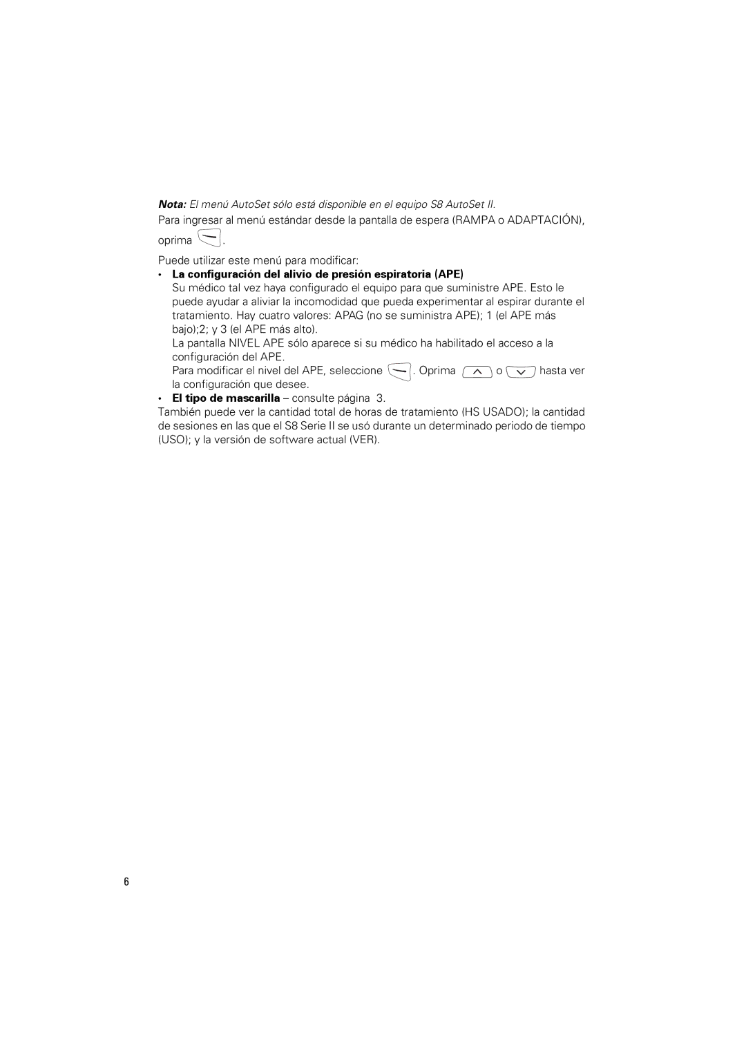 ResMed S8 AUTOSETTM II manual La configuración del alivio de presión espiratoria APE, El tipo de mascarilla consulte página 