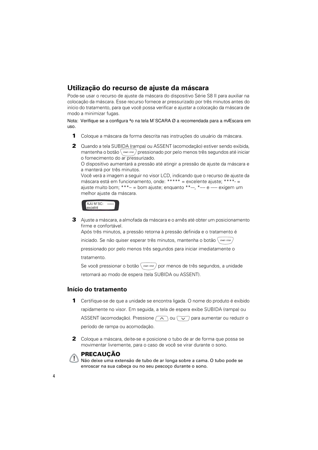 ResMed S8 AUTOSETTM II, S8 ELITETM II manual Utilização do recurso de ajuste da máscara, Início do tratamento 