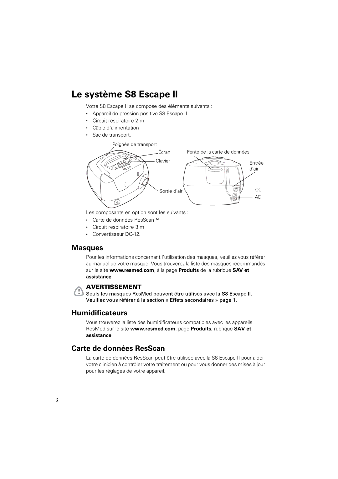 ResMed S8 Escape II manual Le système S8 Escape, Masques, Humidificateurs, Carte de données ResScan 