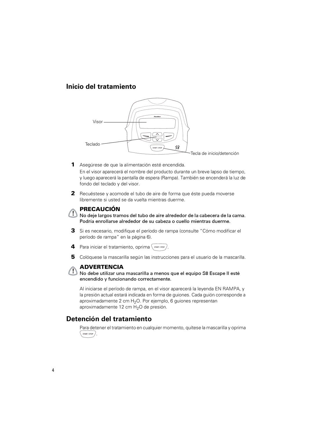 ResMed S8 Escape II manual Inicio del tratamiento, Detención del tratamiento 