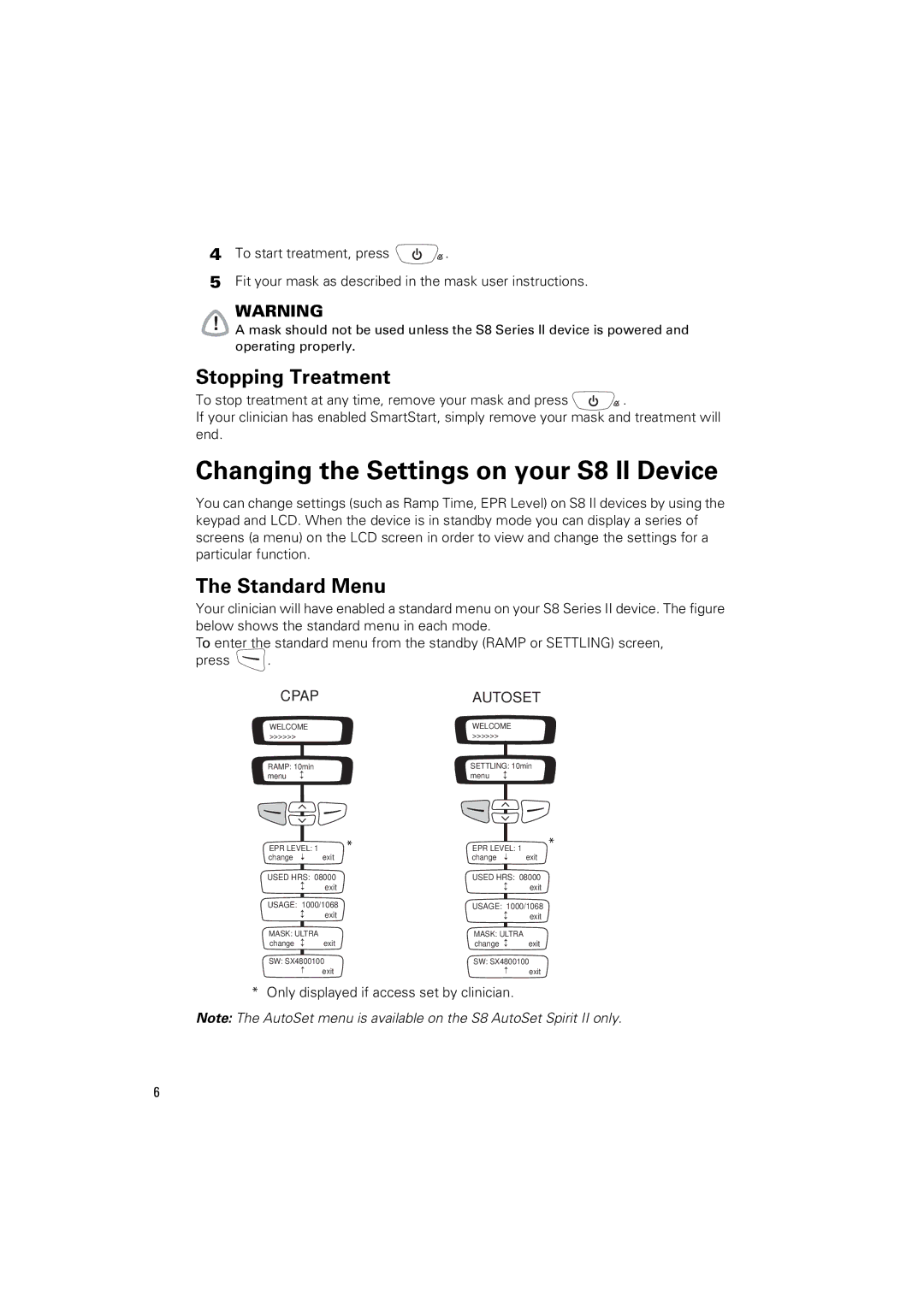 ResMed S8 Series II, S8 AutoScore II manual Changing the Settings on your S8 II Device, Stopping Treatment, Standard Menu 