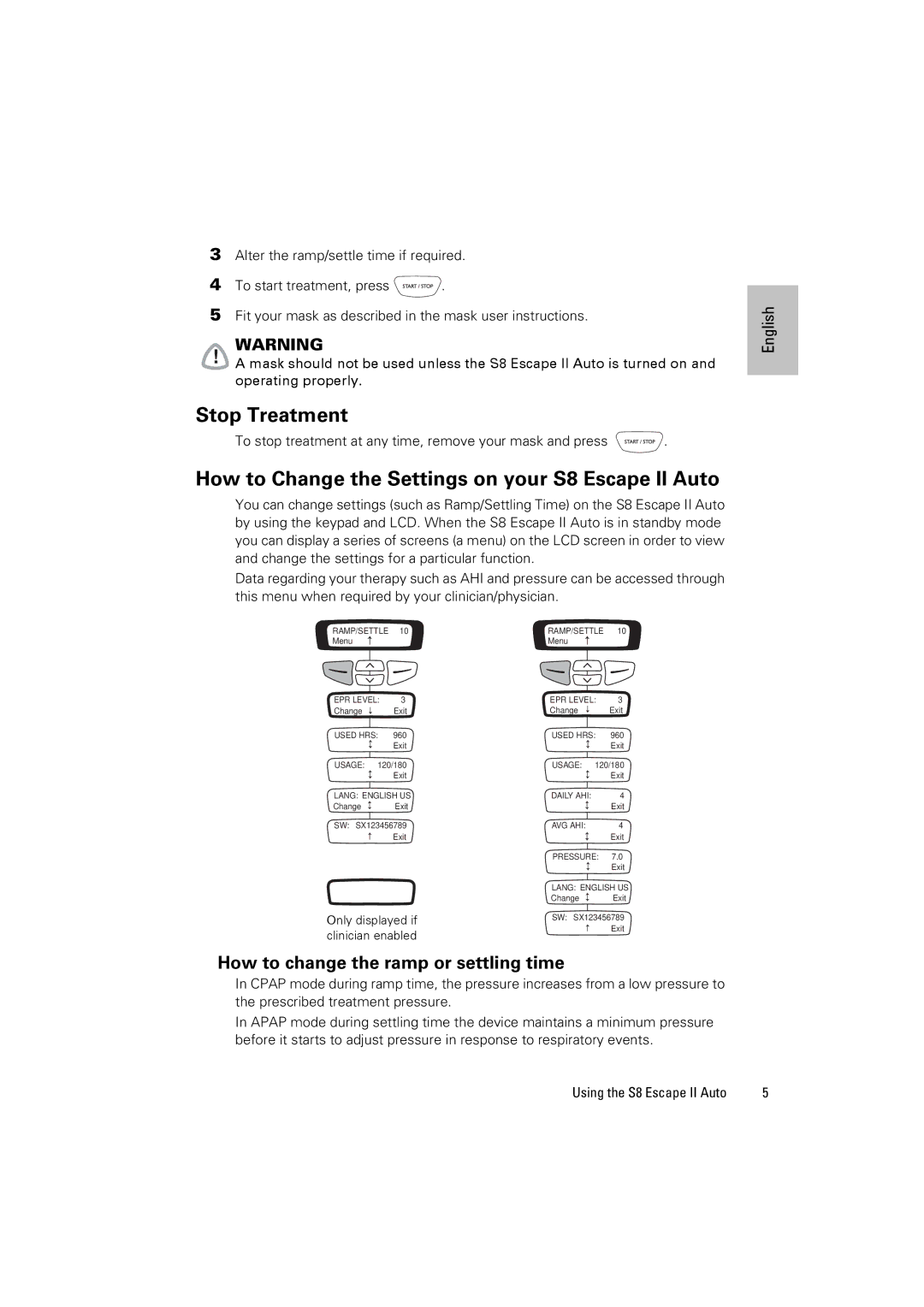 ResMed Stop Treatment, How to Change the Settings on your S8 Escape II Auto, How to change the ramp or settling time 