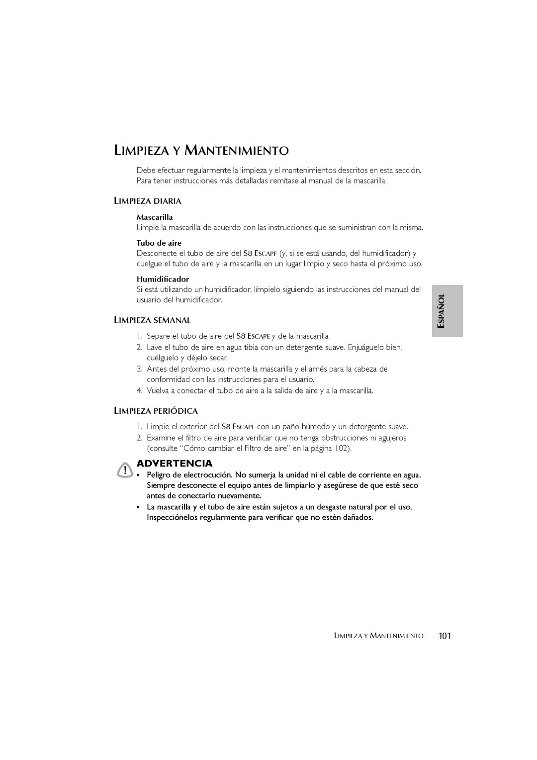 ResMed s8 user manual Limpieza Y Mantenimiento, Limpieza Diaria, Limpieza Semanal, Limpieza Periódica 