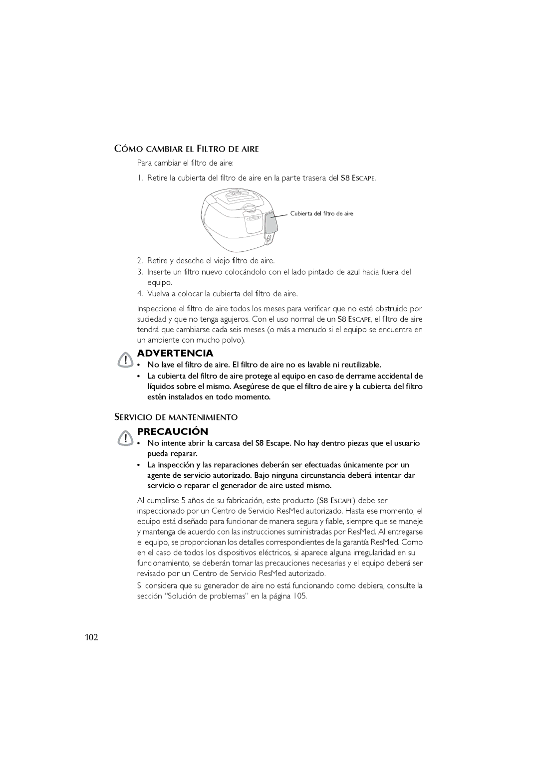 ResMed s8 user manual Cómo Cambiar EL Filtro DE Aire, Servicio DE Mantenimiento 