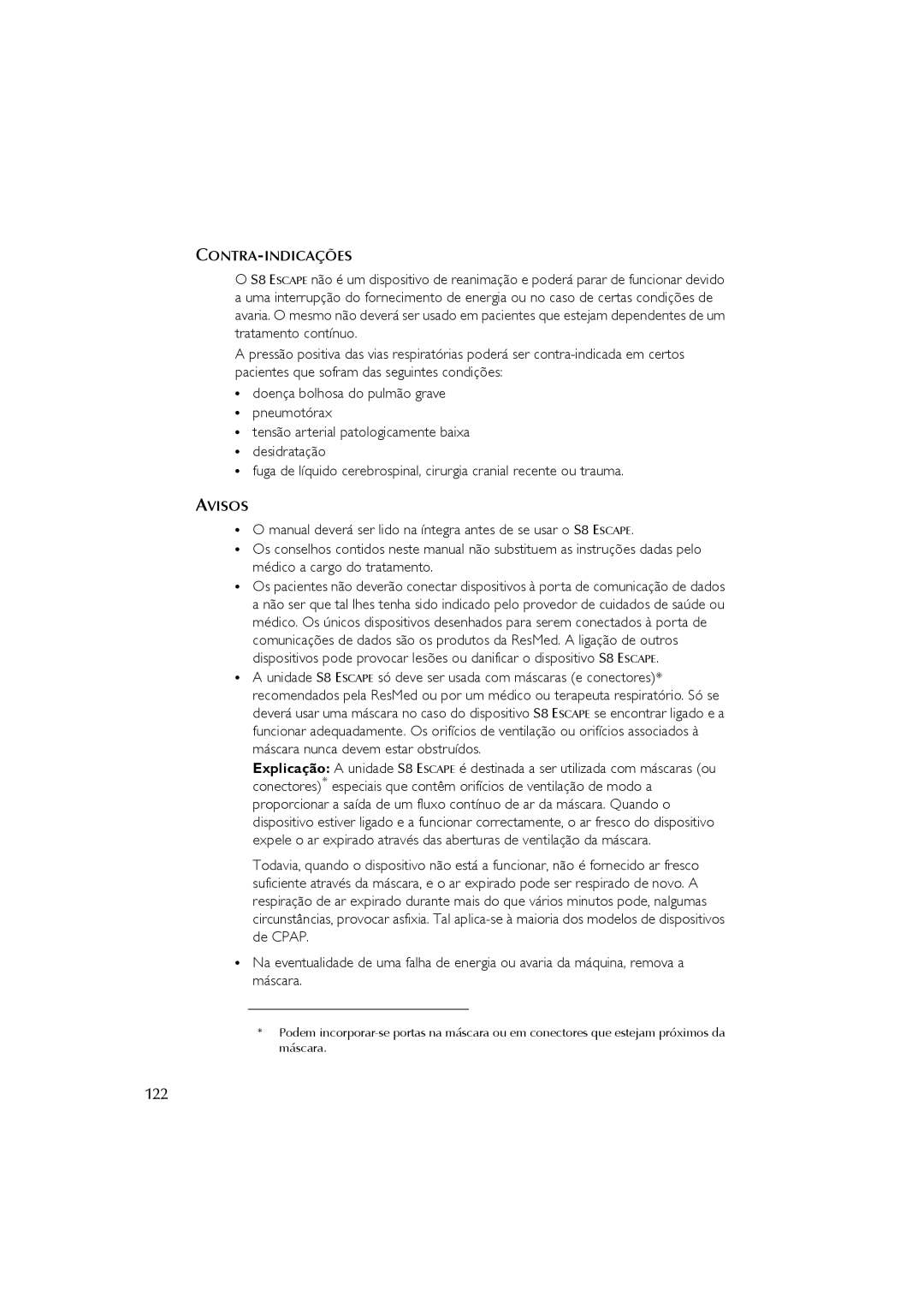 ResMed s8 user manual Contra-Indicações, Avisos 