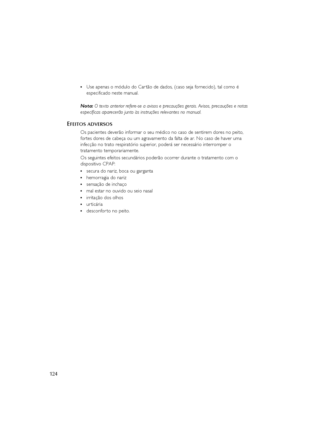 ResMed s8 user manual Efeitos Adversos 