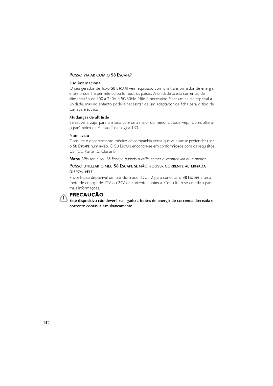 ResMed s8 user manual 142, Posso Viajar COM O S8 ESCAPE? 