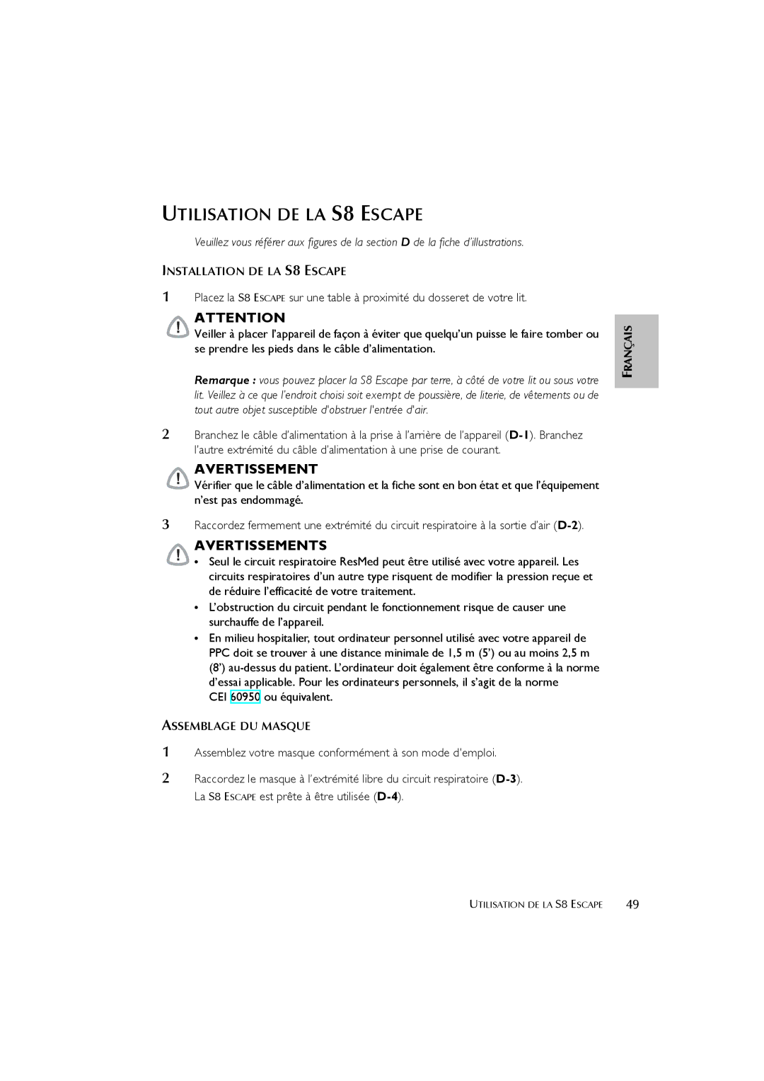 ResMed s8 Utilisation DE LA S8 Escape, Assemblez votre masque conformément à son mode demploi, Assemblage DU Masque 