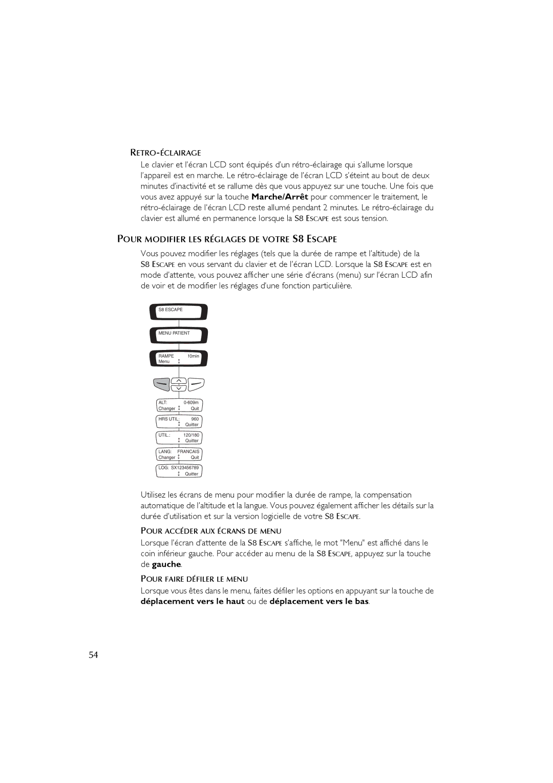 ResMed s8 user manual Pour Modifier LES Réglages DE Votre S8 Escape, Retro-Éclairage, Pour Accéder AUX Écrans DE Menu 