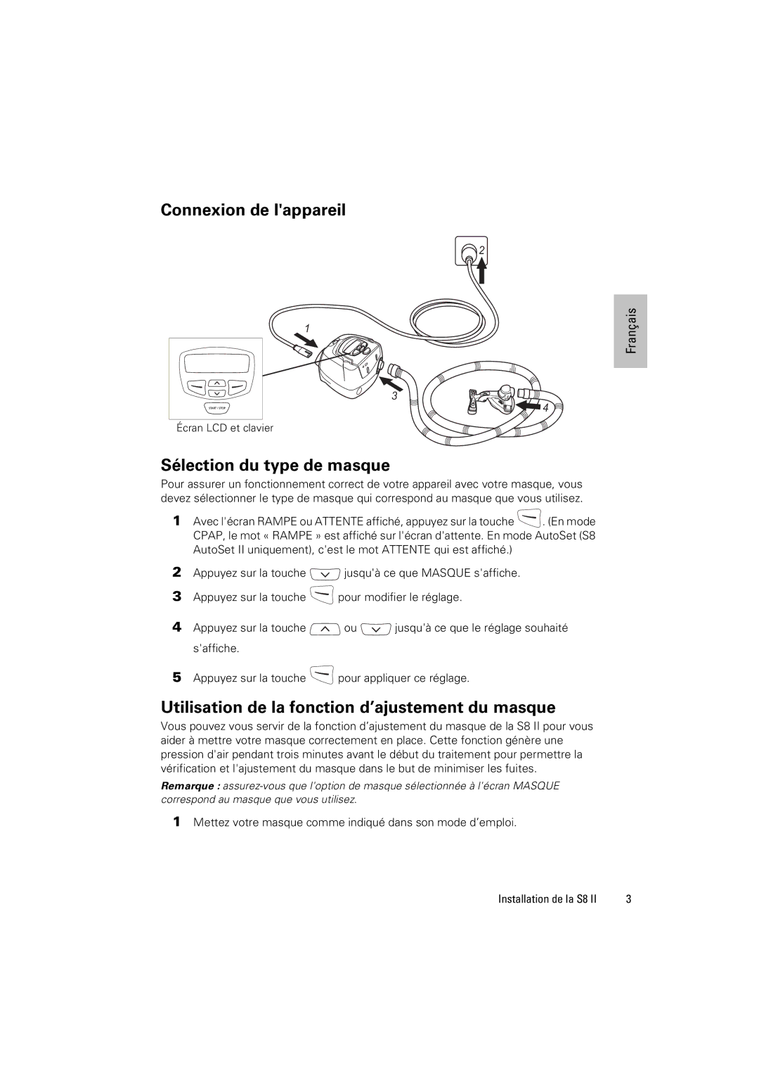 ResMed s8 manual Connexion de lappareil, Sélection du type de masque, Utilisation de la fonction d’ajustement du masque 